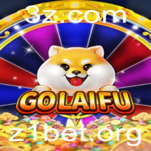 Descubra o Fascinante Mundo de GoLaiFu e Z1 bet