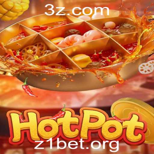 Descubra as Emoções do Hotpot e as Oportunidades de Z1 Bet
